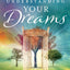 Understanding Your Dreams: How to Unlock the Meaning of God's Messages