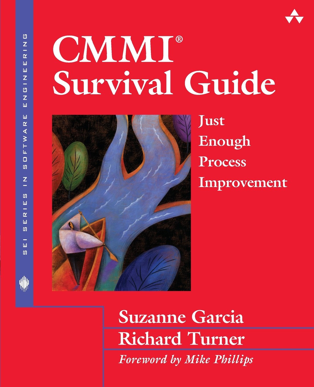 CMMI Survival Guide: Just Enough Process Improvement