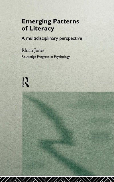 Emerging Patterns of Literacy (Routledge Progress in Psychology)