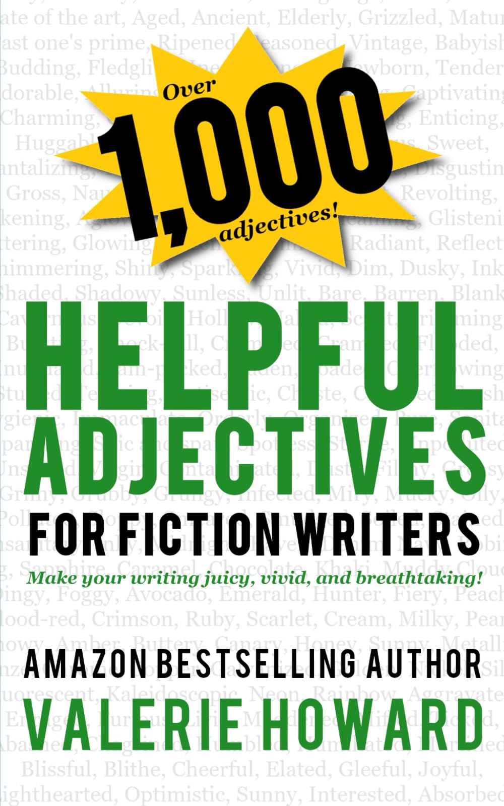 Helpful Adjectives for Fiction Writers (Indie Author Resources)