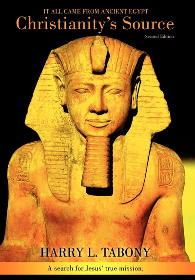 Christianity's Source: It All Came from Ancient Egypt