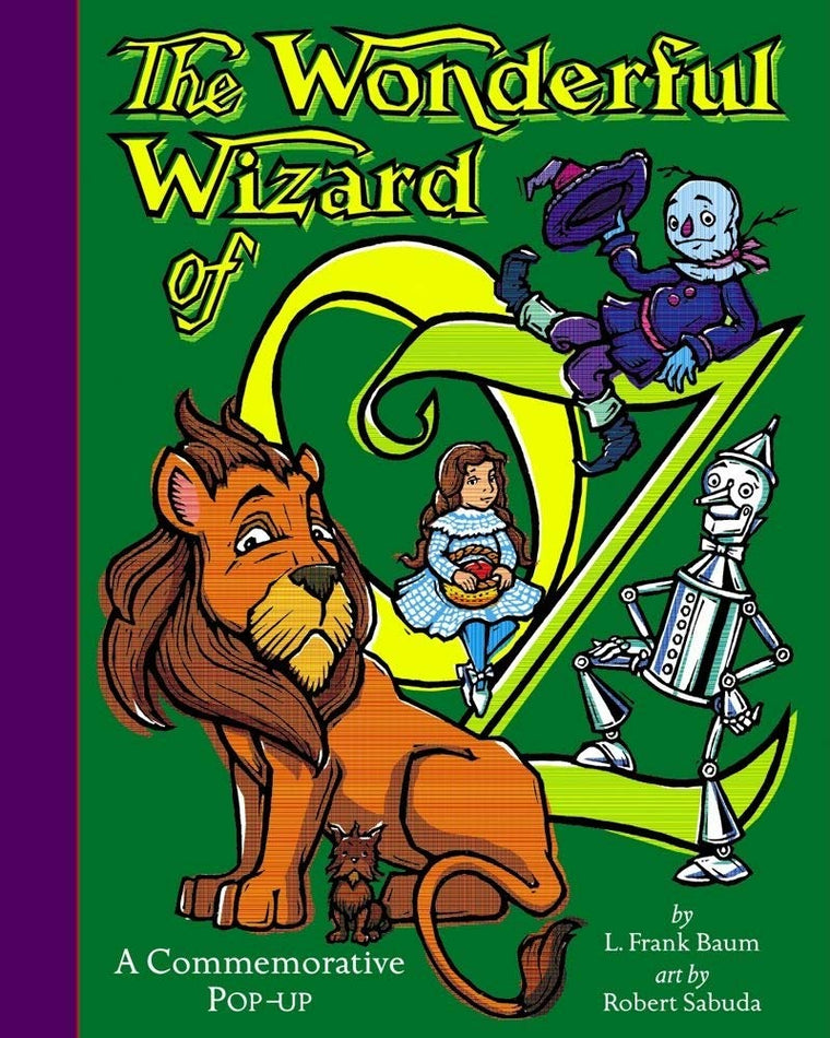 The Wonderful Wizard of Oz: A Commemorative Pop-up by Baum,