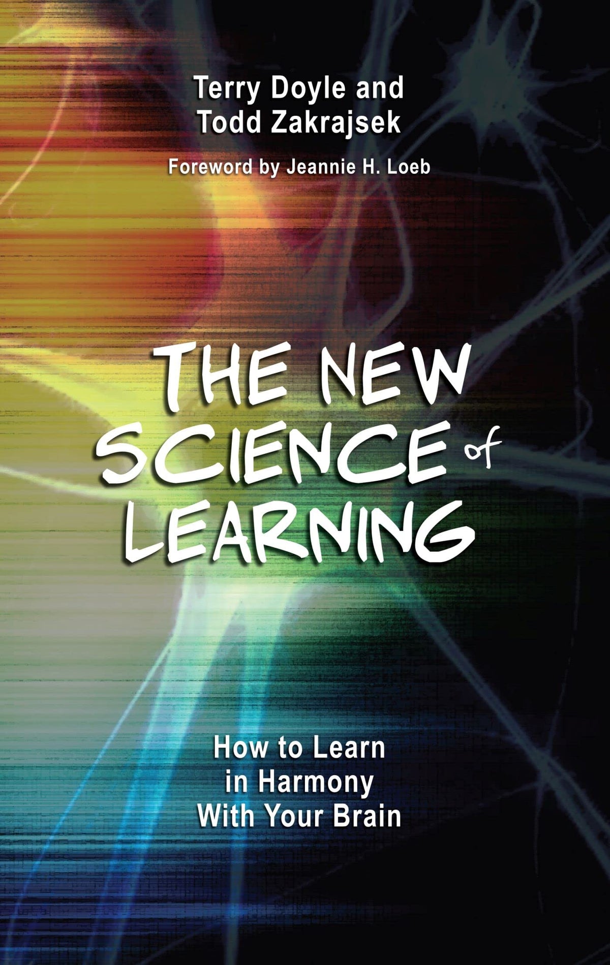 The New Science of Learning [OP]: How to Learn in Harmony With Your Brain