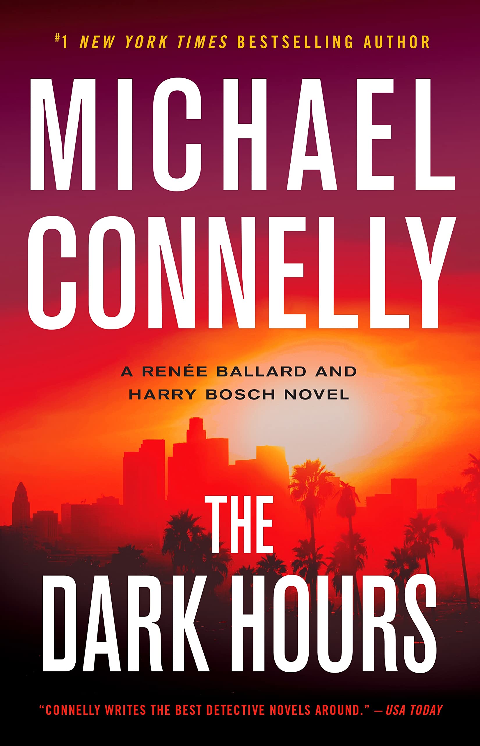The Dark Hours (A Ren?e Ballard and Harry Bosch Novel, 4)