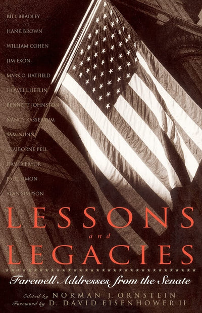 Lessons And Legacies: Farewell Addresses From The Senate