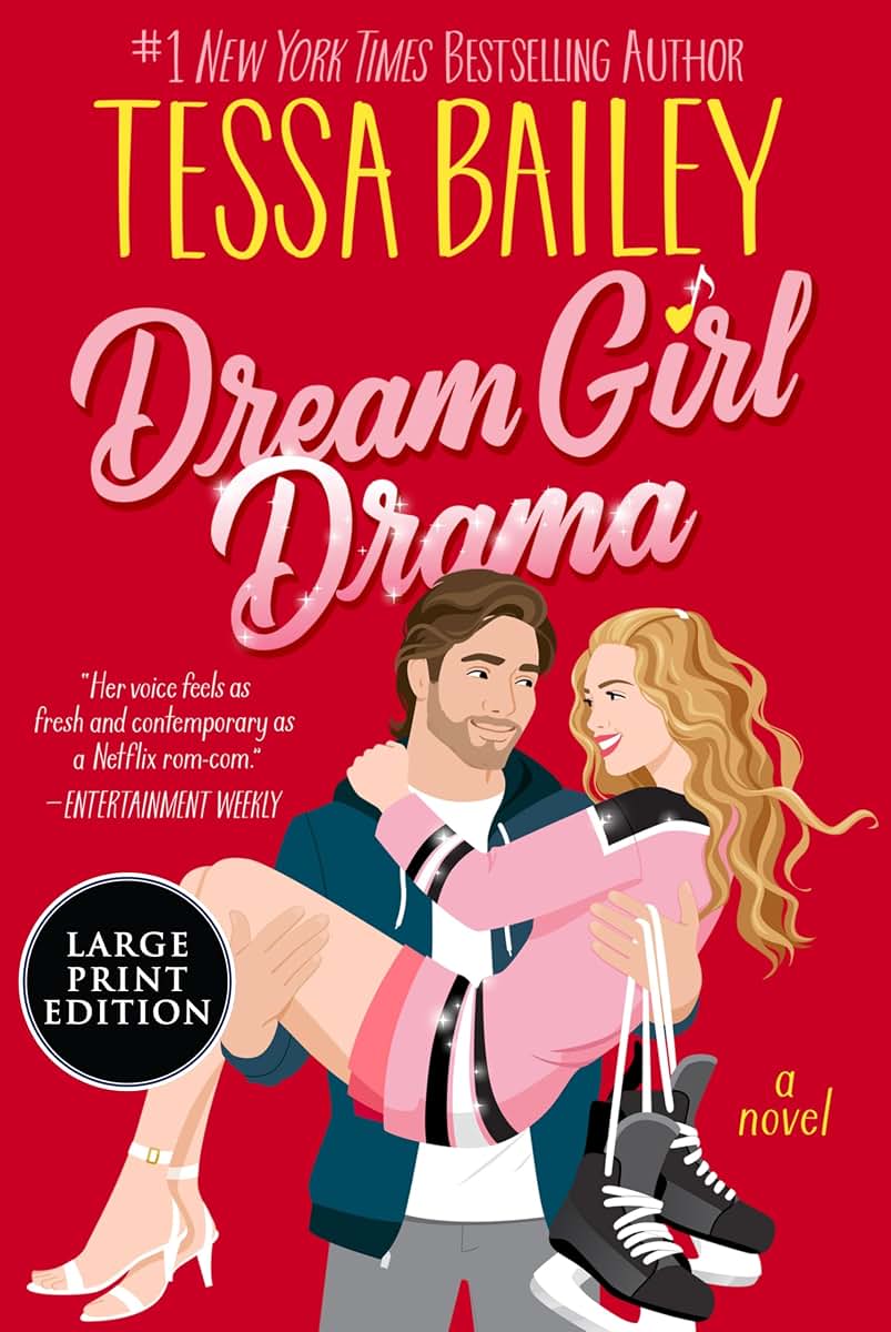 Dream Girl Drama: A Novel (Big Shots, 3)