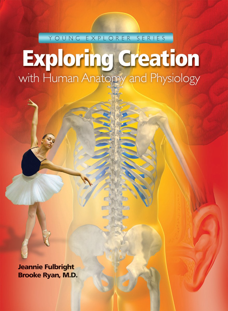 Exploring Creation with Human Anatomy & Physiology (Young Explorer)