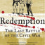 Redemption: The Last Battle of the Civil War