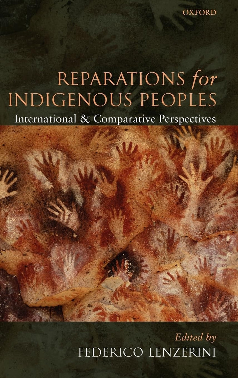 Reparations for Indigenous Peoples: International and Comparative Perspectives