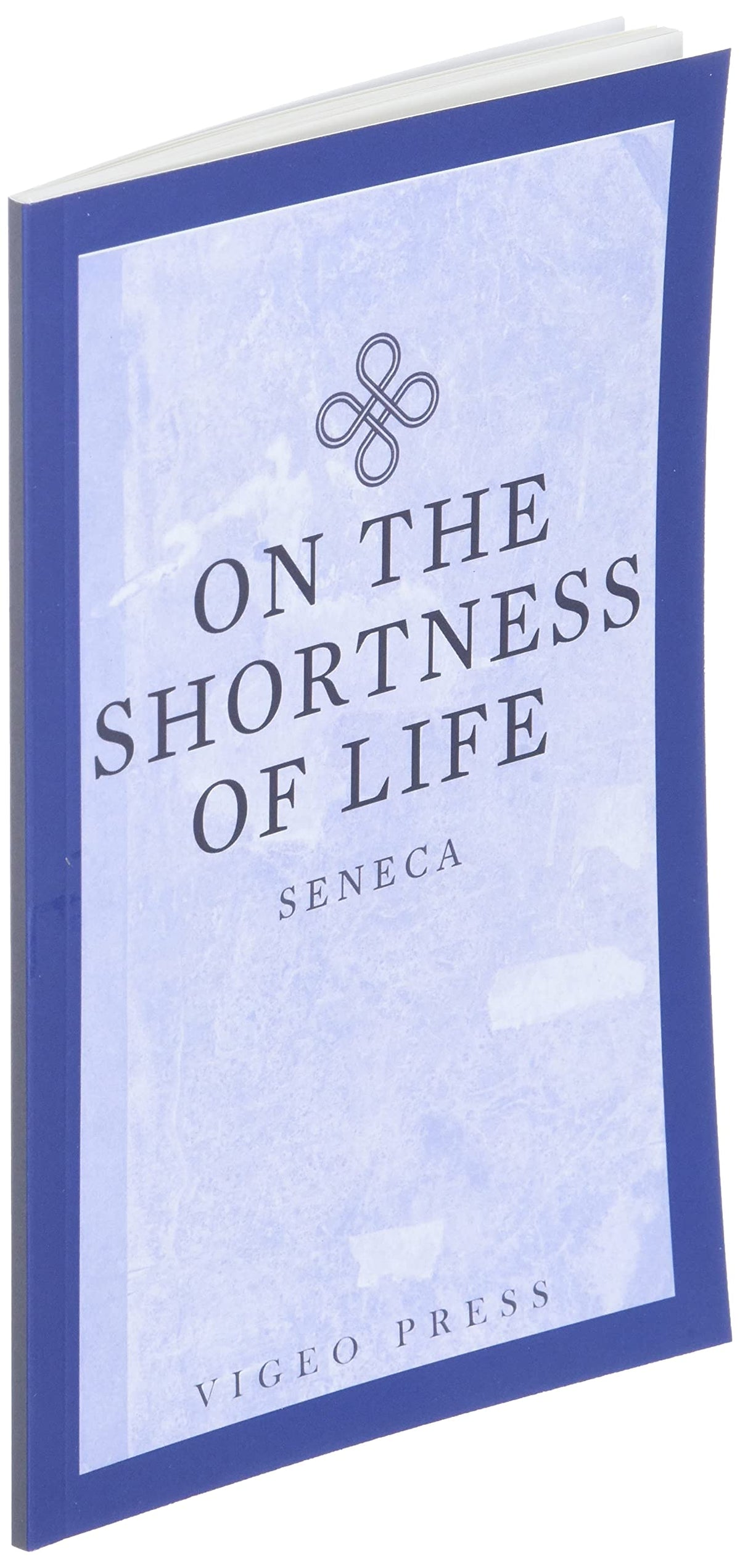On The Shortness Of Life