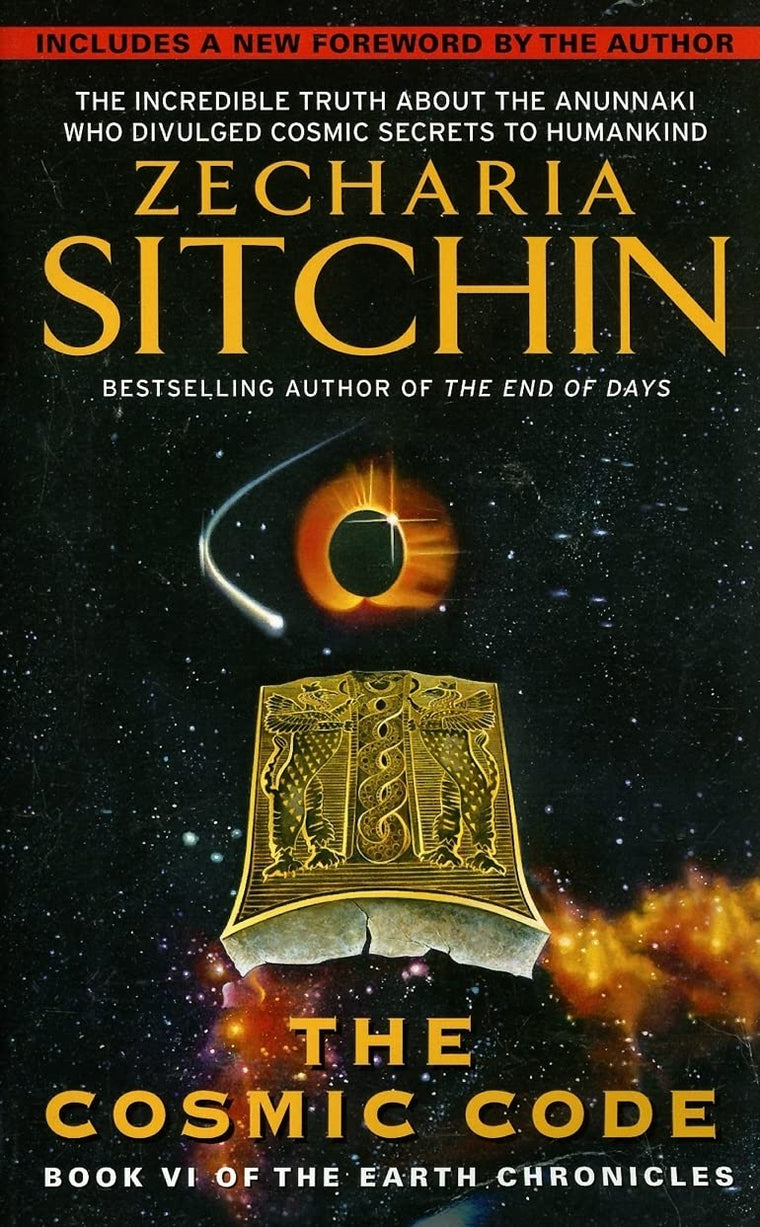 cosmic code: Book VI of the Earth Chronicles (Earth Chronicles, 6)