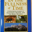 In the Fullness of Time: A Historian Looks at Christmas, Easter, and the Early Church
