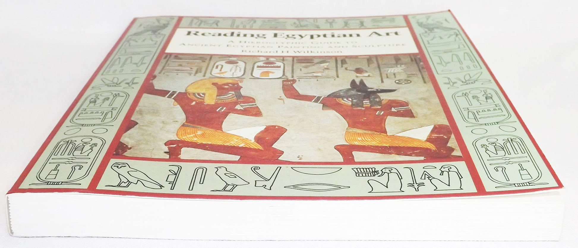 Reading Egyptian Art: A Hieroglyphic Guide to Ancient Egyptian Painting and Sculpture