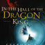 In the Hall of the Dragon King (Dragon King Trilogy, 1)