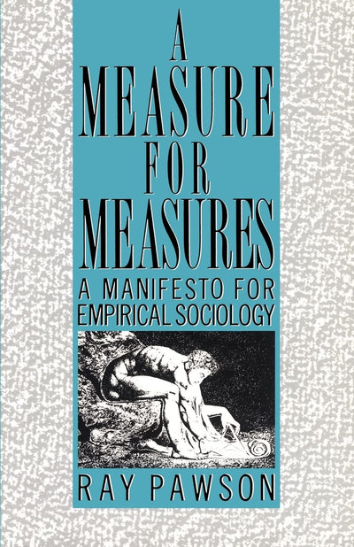 Measure for Measure: Manifesto (International Library of Sociology (Paperback))