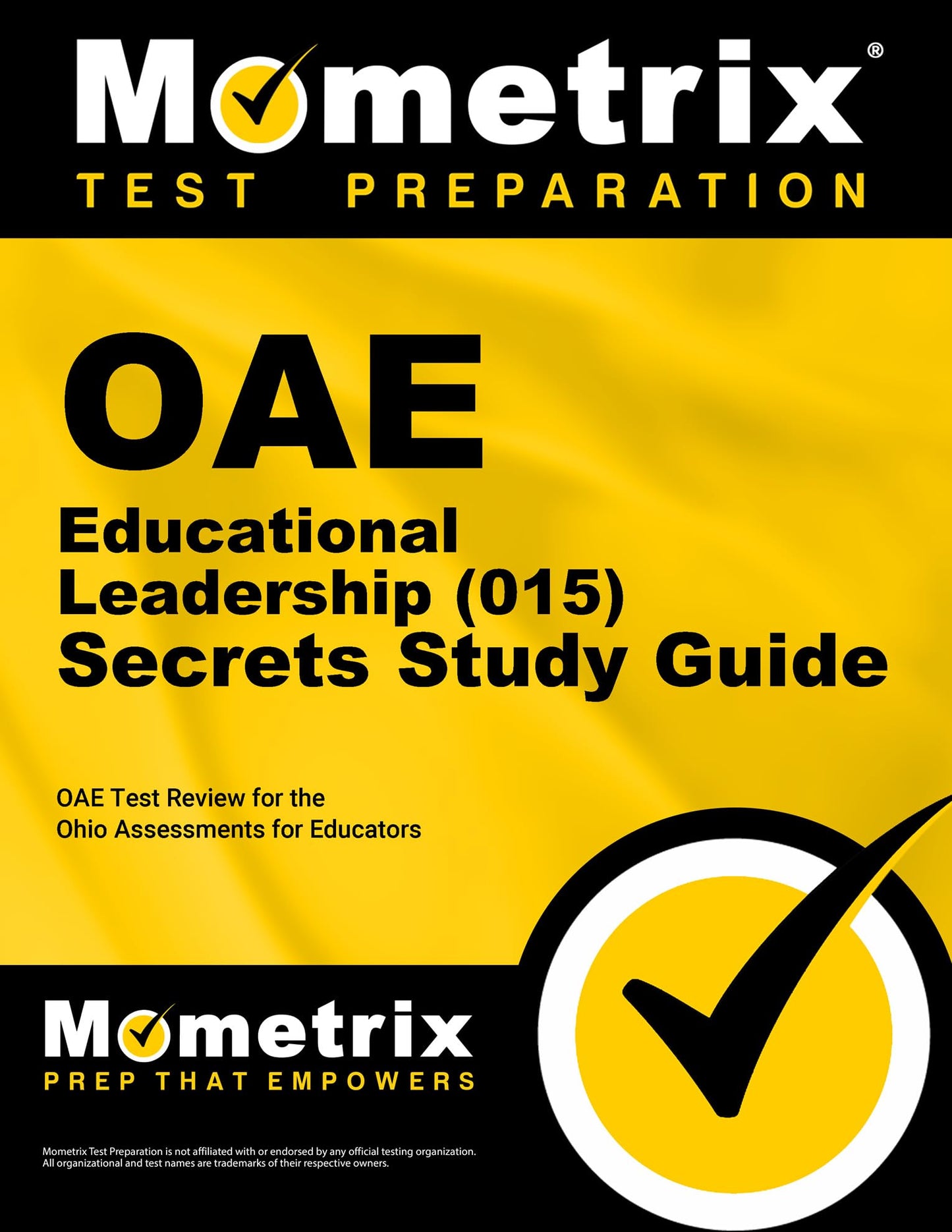 OAE Educational Leadership (015) Secrets Study Guide: OAE Test Review for the Ohio Assessments for Educators