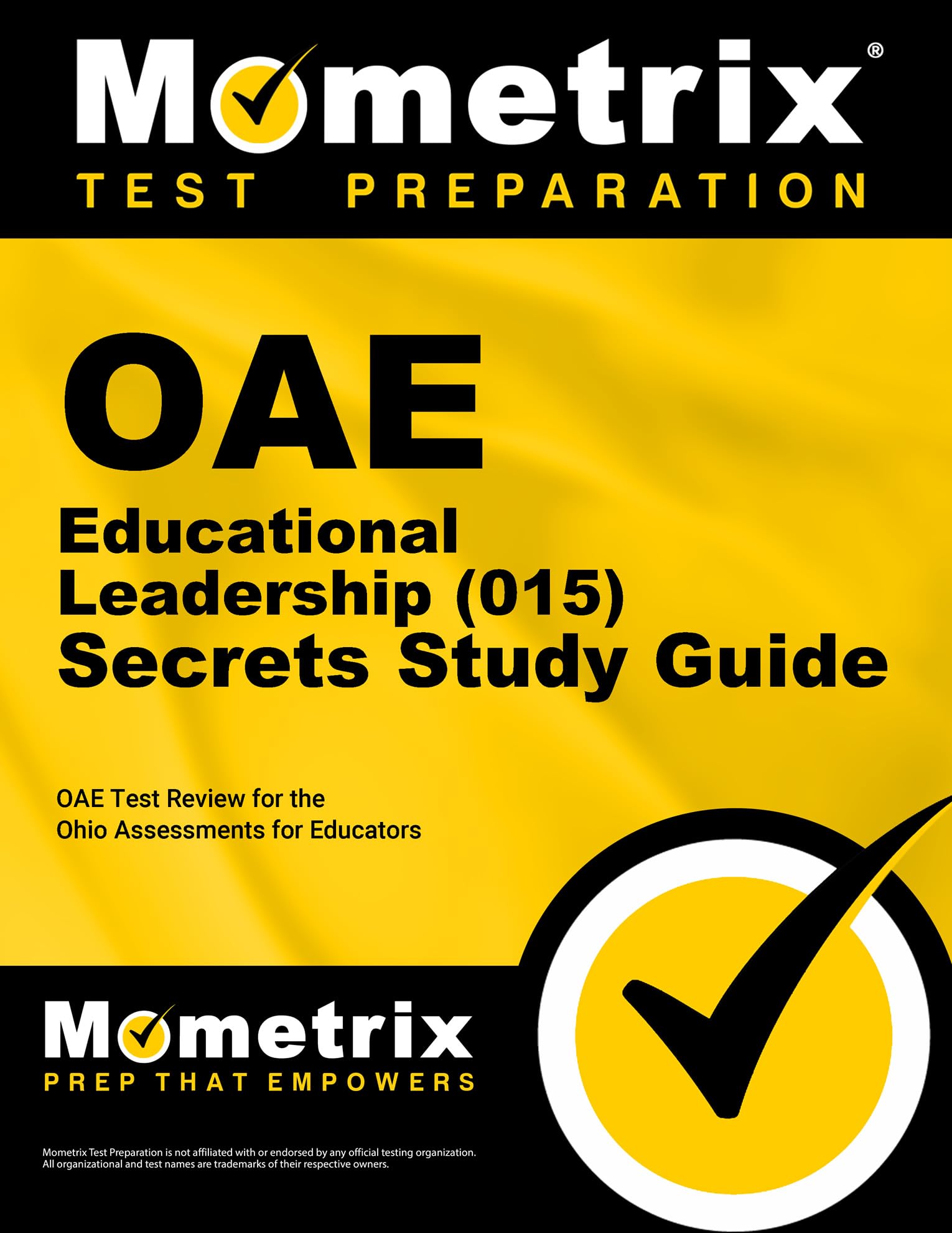 OAE Educational Leadership (015) Secrets Study Guide: OAE Test Review for the Ohio Assessments for Educators