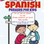 Color & Learn Easy Spanish Phrases for Kids (Dover Little Activity Books: Language)