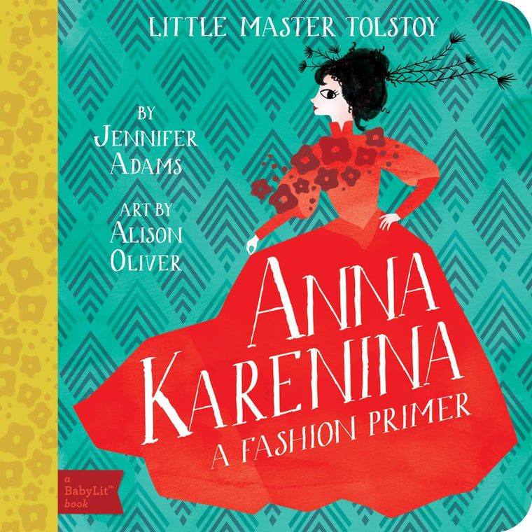 Anna Karenina: A BabyLit Fashion Primer