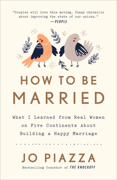 How to Be Married: What I Learned from Real Women on Five Co
