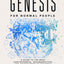 Genesis for Normal People: A Guide to the Most Controversial, Misunderstood, and Abused Book of the Bible (Second Edition w/ Study Guide) (The Bible for Normal People)