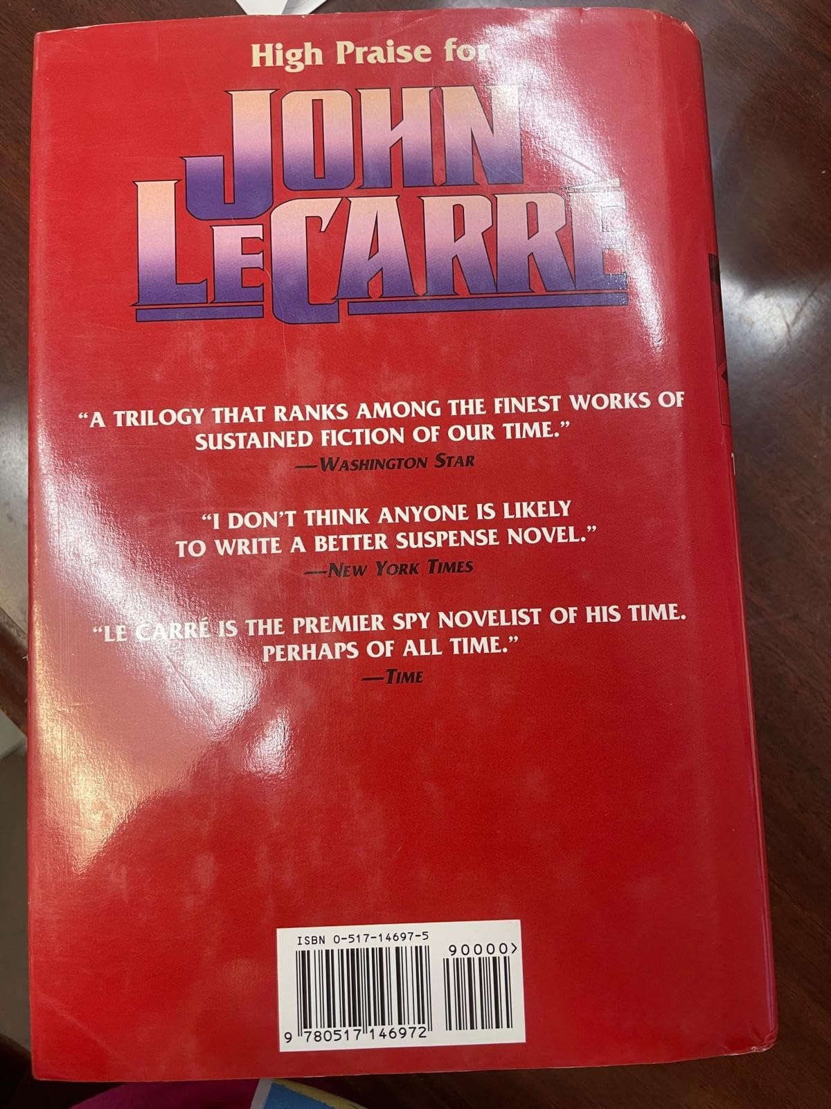 John Le Carr : Three Complete Novels ( Tinker, Tailor, Soldier, Spy / The Honourable Schoolboy / Smiley's People )