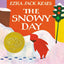 The Snowy Day by Ezra Jack Keats (Hardcover)