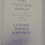 The Vantage Point: Perspectives of the Presidency, 1963-1969