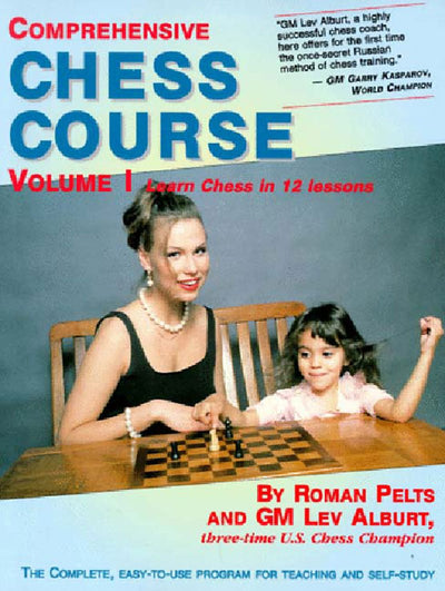 Comprehensive Chess Course, Vol. 1: Learn Chess in 12 Lessons