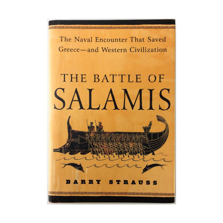 The Battle of Salamis: The Naval Encounter That Saved Greece