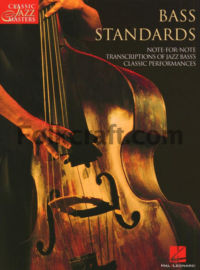 Bass Standards: Classic Jazz Masters Series