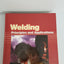 Welding: Principles and Applications