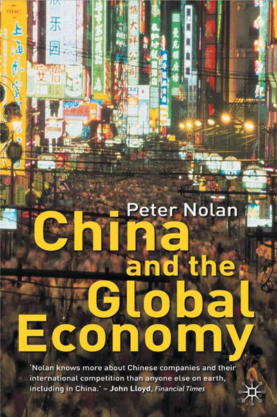 China and the Global Economy: National Champions, Industrial Policy and the Big Business Revolution