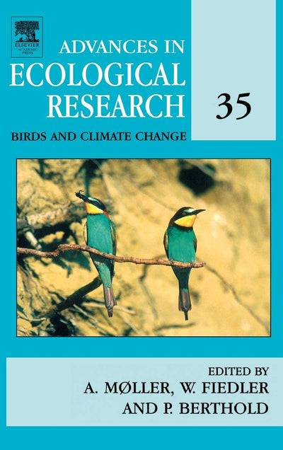Birds and Climate Change (Volume 35) (Advances in Ecological Research, Volume 35)