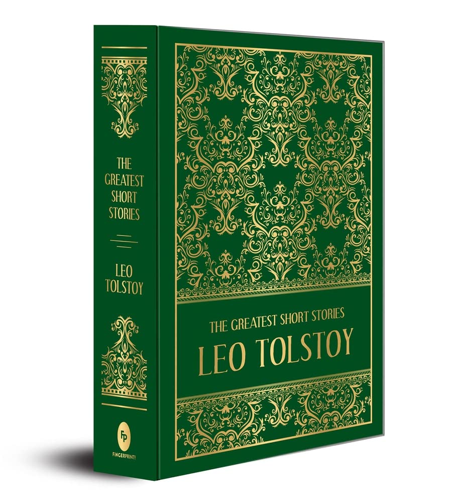 Greatest Short Stories of Leo Tolstoy (Deluxe Hardbound Edition), The