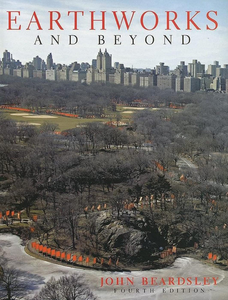 Earthworks And Beyond: Contemporary Art In the Landscape