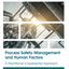 Process Safety Management and Human Factors: A Practitioners Experiential Approach