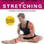 Anatomy of Stretching (Anatomies of)