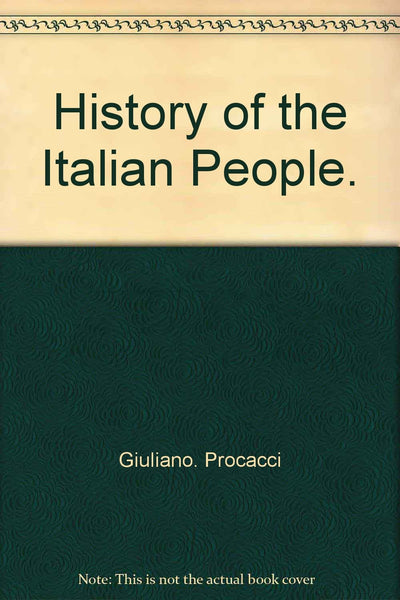 History of the Italian people by Procacci, Giuliano