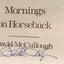 Mornings on Horseback: The Story of an Extraordinary Family, a Vanished Way of Life, and the Unique Child Who Became Theodore Roosevelt