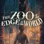 The Zoo at the Edge of the World