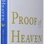 Proof of Heaven: A Neurosurgeon's Journey into the Afterlife
