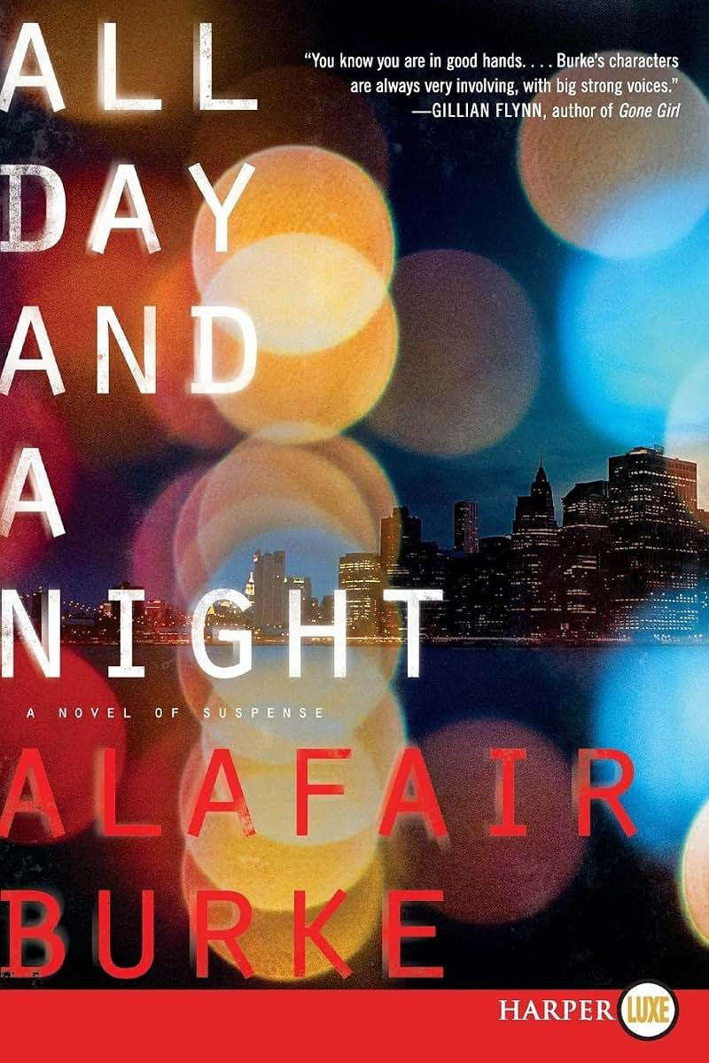 All Day and a Night: A Novel of Suspense (Ellie Hatcher, 5)