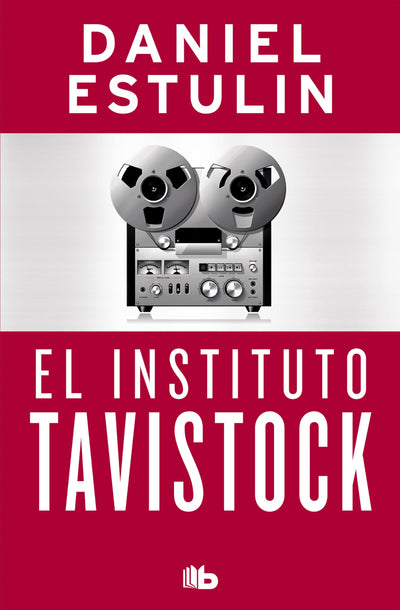 El instituto Tavistock (Spanish Edition)