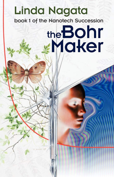 The Bohr Maker (The Nanotech Succession)