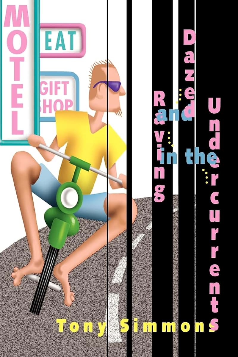 Dazed and Raving in the Undercurrents: Selected Columns from The News Herald