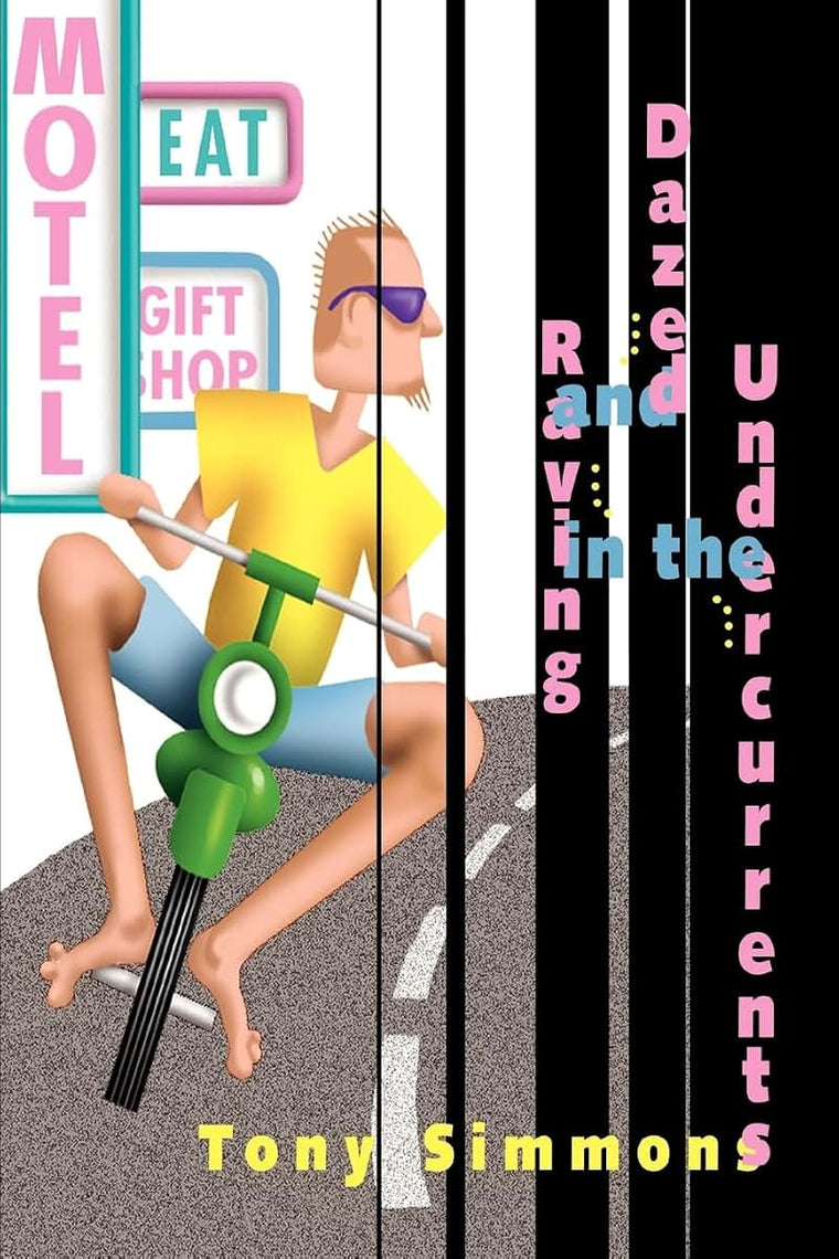 Dazed and Raving in the Undercurrents: Selected Columns from The News Herald