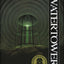 The Watertower by Gary Crew