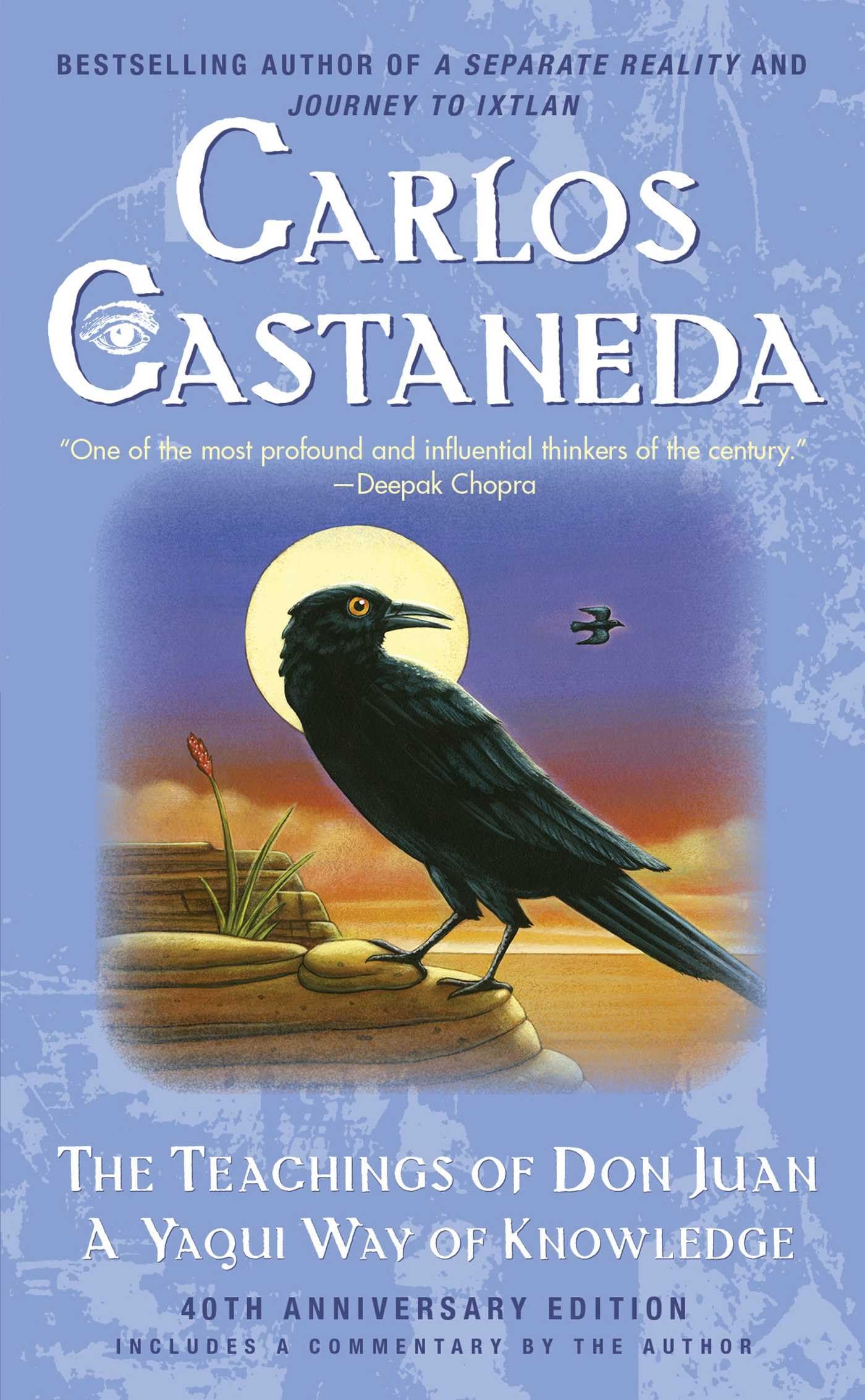The Teachings of Don Juan: A Yaqui Way of Knowledge by Casta