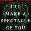 I'll Make a Spectacle of You